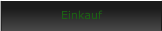 Einkauf